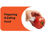 Preparing & Eating Food